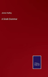 A Greek Grammar A Greek Grammar