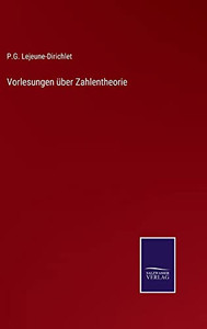 Vorlesungen Über Zahlentheorie (German Edition)