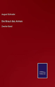 Die Braut Des Armen: Zweiter Band (German Edition)