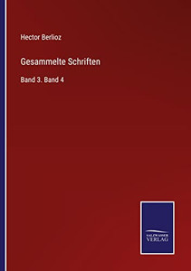 Gesammelte Schriften: Band 3. Band 4 (German Edition) Gesammelte Schriften: Band 3. Band 4 (German Edition)