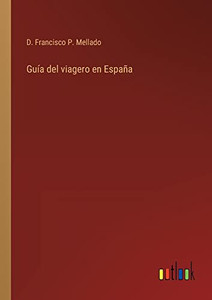 Guía Del Viagero En España (Spanish Edition)