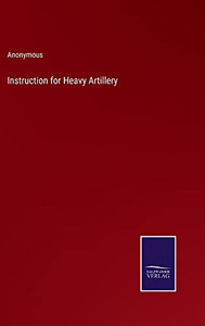 Instruction For Heavy Artillery