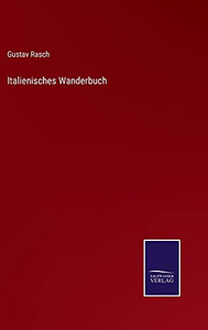 Italienisches Wanderbuch (German Edition)