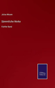 Sämmtliche Werke: Fünfter Band (German Edition)