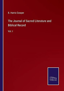 The Journal Of Sacred Literature And Biblical Record: Vol. I