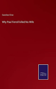 Why Paul Ferroll Killed His Wife