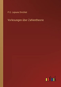 Vorlesungen Über Zahlentheorie (German Edition)