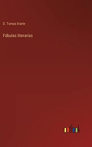 Fábulas Literarias (Spanish Edition)