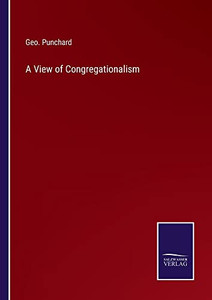 A View Of Congregationalism