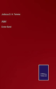Adel: Erster Band (German Edition)