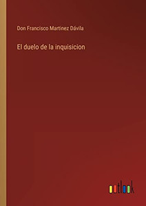 El Duelo De La Inquisicion (Spanish Edition)