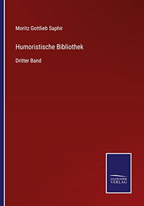Humoristische Bibliothek: Dritter Band (German Edition) Humoristische Bibliothek: Dritter Band (German Edition)
