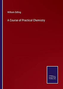 A Course Of Practical Chemistry A Course Of Practical Chemistry