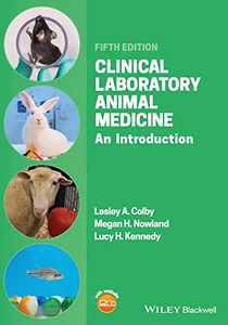 Clinical Laboratory Animal Medicine: An Introduction