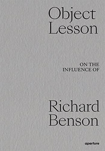 Object Lesson: On The Influence Of Richard Benson