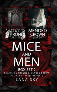 Mice And Men Box Set 2 (Shattered Throne & Mended Crown): War Of Roses Universe