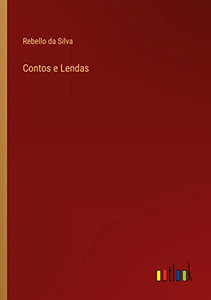 Contos E Lendas (Portuguese Edition)