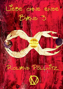 Liebe Ohne Ende (German Edition)