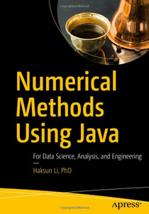 Numerical Methods Using Java: For Data Science, Analysis, And Engineering