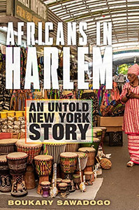 Africans In Harlem: An Untold New York Story
