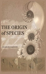 The Origin Of Species: 150Th Anniversary Edition: 150Th Anniversary Edition The Origin Of Species: 150Th Anniversary Edition: 150Th Anniversary Edition