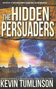 The Hidden Persuaders (Dan Kotler) The Hidden Persuaders (Dan Kotler)