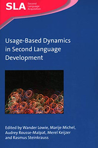 Usage-Based Dynamics in Second Lauage Development (Second Language Acquisition (141)) (Volume 141)