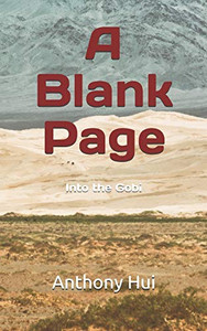 A Blank Page: Into the Gobi