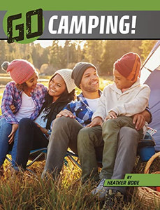 Go Camping! (Wild Outdoors) (The Wild Outdoors)