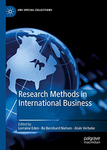 Research Methods in International Business (JIBS Special Collections) Research Methods in International Business (JIBS Special Collections)