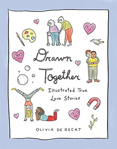 Drawn Together: Illustrated True Love Stories