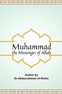 Muhammad The Messenger Of God