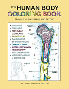 The Human Body Coloring Book: From Cells To Systems And Beyond (Coloring Concepts)