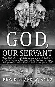 God, Our Servant: That We Might Also Become Servants