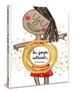 La Joya Interior / The Jewel Inside Us All (Spanish Edition)