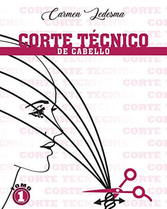Corte Técnico De Cabello (Spanish Edition)