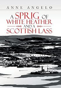 A Sprig Of White Heather And A Scottish Lass