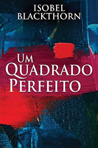 Um Quadrado Perfeito (Portuguese Edition)