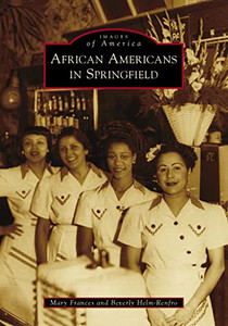 African Americans In Springfield (Images Of America)