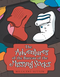 The Adventures Of The Bureau Of The Missing Socks