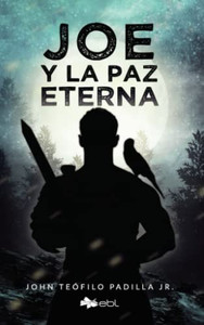 Joe Y La Paz Eterna (Spanish Edition)