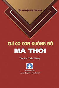 Chi Co Con Duong Do Ma Thoi (Vietnamese Edition)