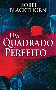 Um Quadrado Perfeito (Portuguese Edition)