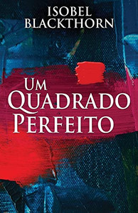 Um Quadrado Perfeito (Portuguese Edition)