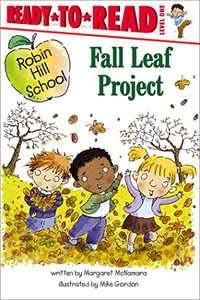 Fall Leaf Project: Ready-To-Read Level 1 (Robin Hill School)