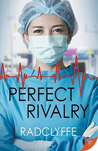 Perfect Rivalry (A Pmc Hospital Romance, 6)