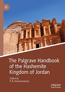 The Palgrave Handbook of the Hashemite Kingdom of Jordan