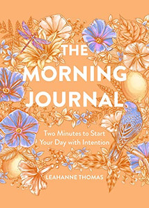 The Morning Journal: Two Minutes To Start Your Day With Intention