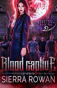 Blood Captive (Vampire Rebellion)