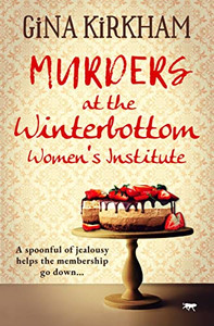 Murders At The Winterbottom Women's Institute (A Prunella Pearce Mystery)